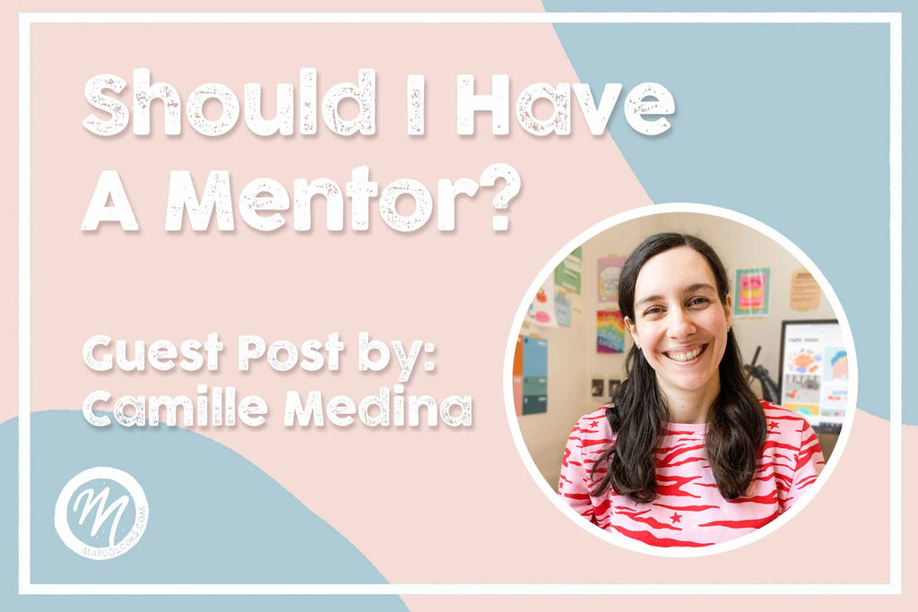 GUEST POST: Why Should I Have A Mentor? 7 Ways Working With A Mentor Will Benefit Your Business