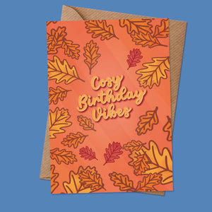 COSY BIRTHDAY VIBES - Greetings Card