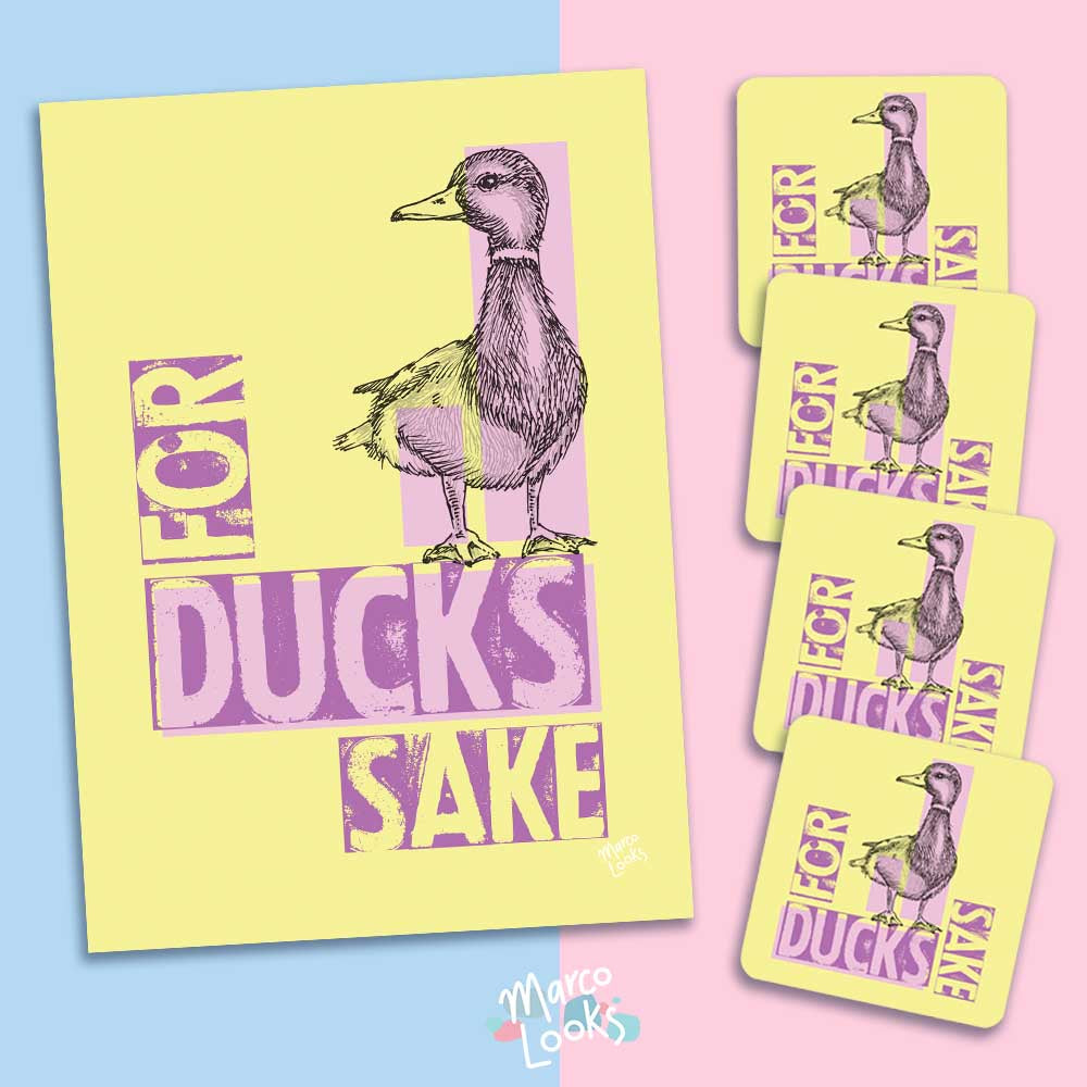 For Ducks Sake Print and Coasters Bundle