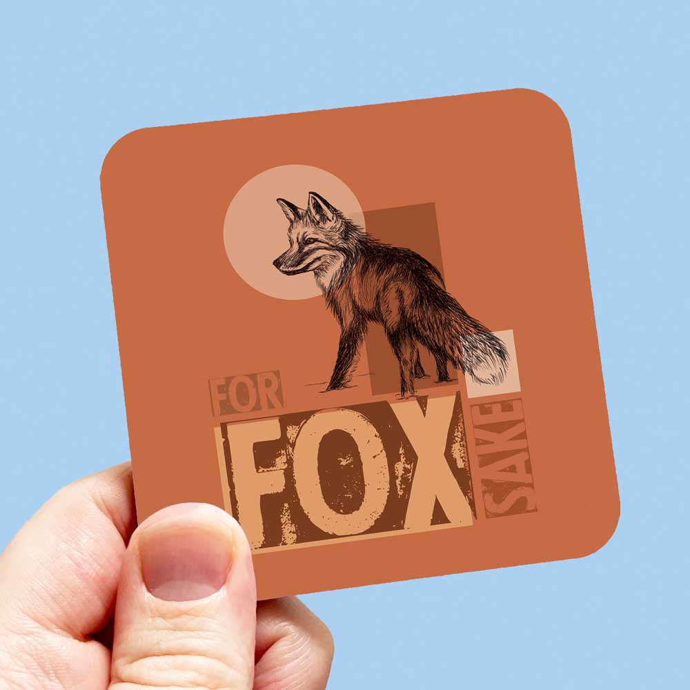 FOR FOX SAKE Coaster