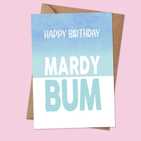 HAPPY BIRTHDAY MARDY BUM - Greetings Card