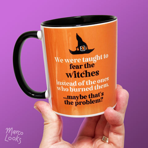 Fear the Witches Halloween Mug