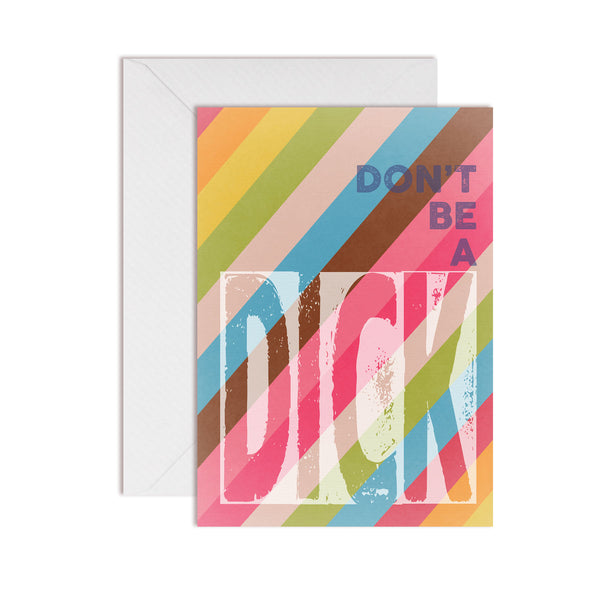 MarcoLooks Don't Be a Dick Greetings Card